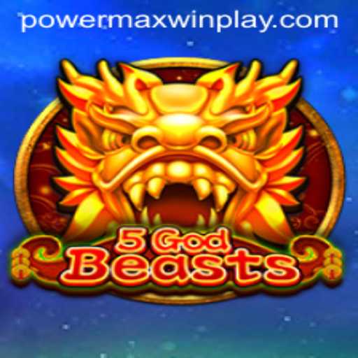 Unleashing the Mystical World of 5GodBeasts: Embrace the PowerMaxWin