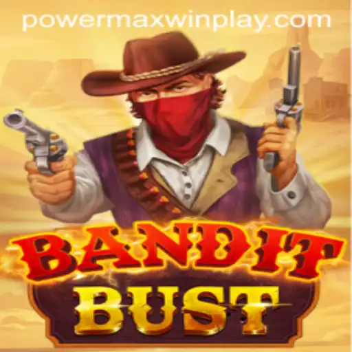 Unravel the Thrill of BanditBust: A Deep Dive into PowerMaxWin