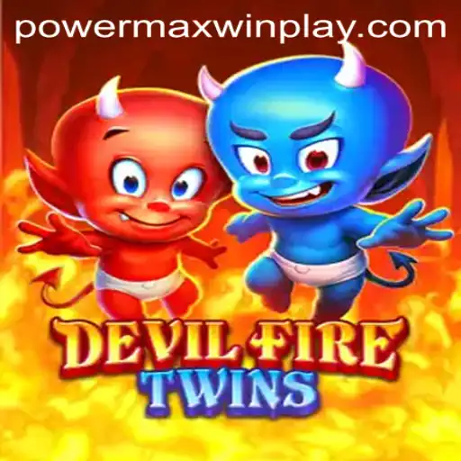 Discover the Thrills of DevilFireTwins: A PowerMaxWin Adventure