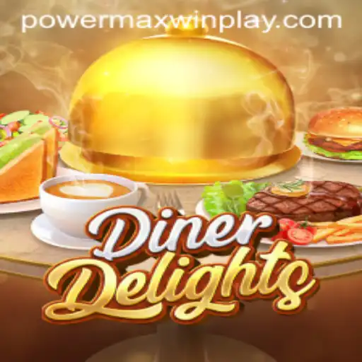 Unveiling the Exciting World of DinerDelights: The PowerMaxWin Experience