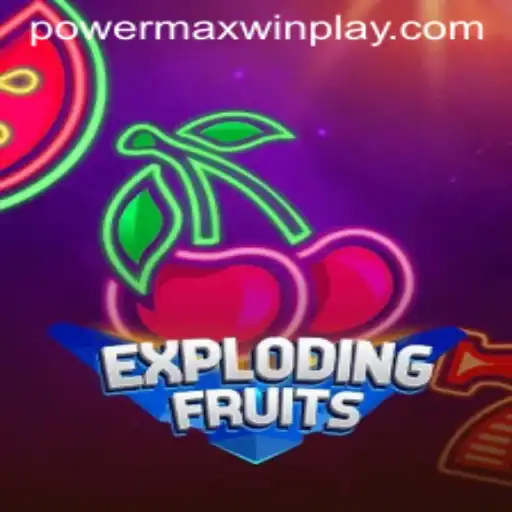 ExplodingFruits: A Juicy Adventure with the PowerMaxWin Feature