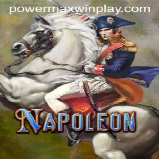 Exploring the Intricacies of the Game 'Napoleon' with PowerMaxWin