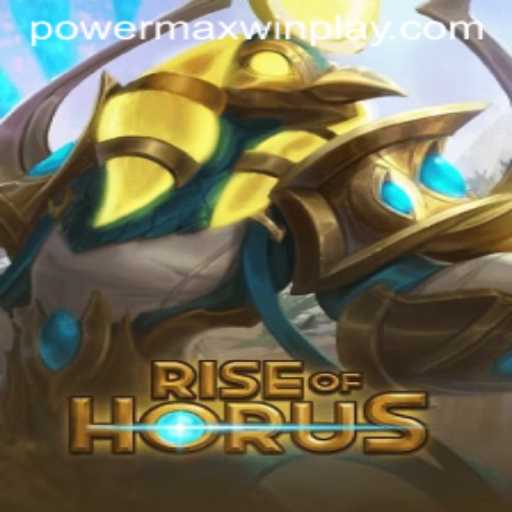 Unveiling the Mystical Realms of RiseofHorus and the Intriguing PowerMaxWin Feature