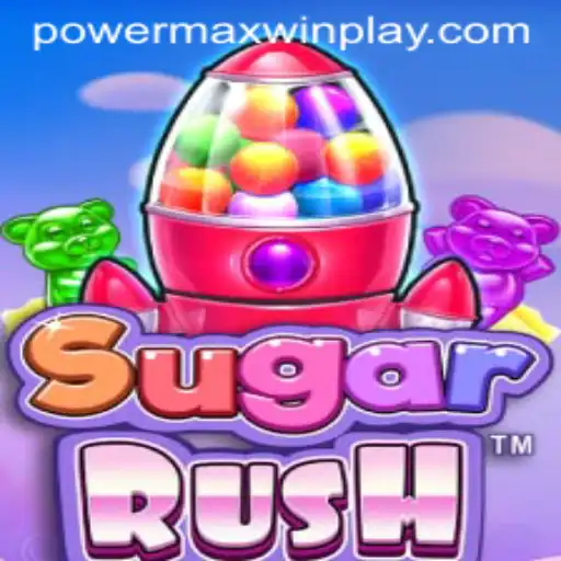 Exploring the World of SugarRush: Understanding the PowerMaxWin Feature