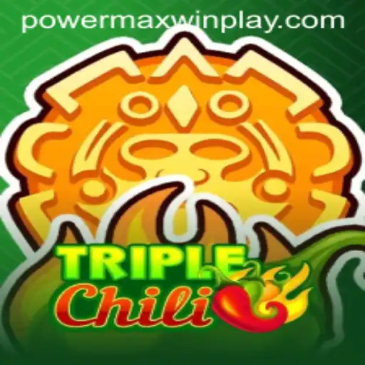 Exploring the Thrills of TripleChili: Unleashing PowerMaxWin